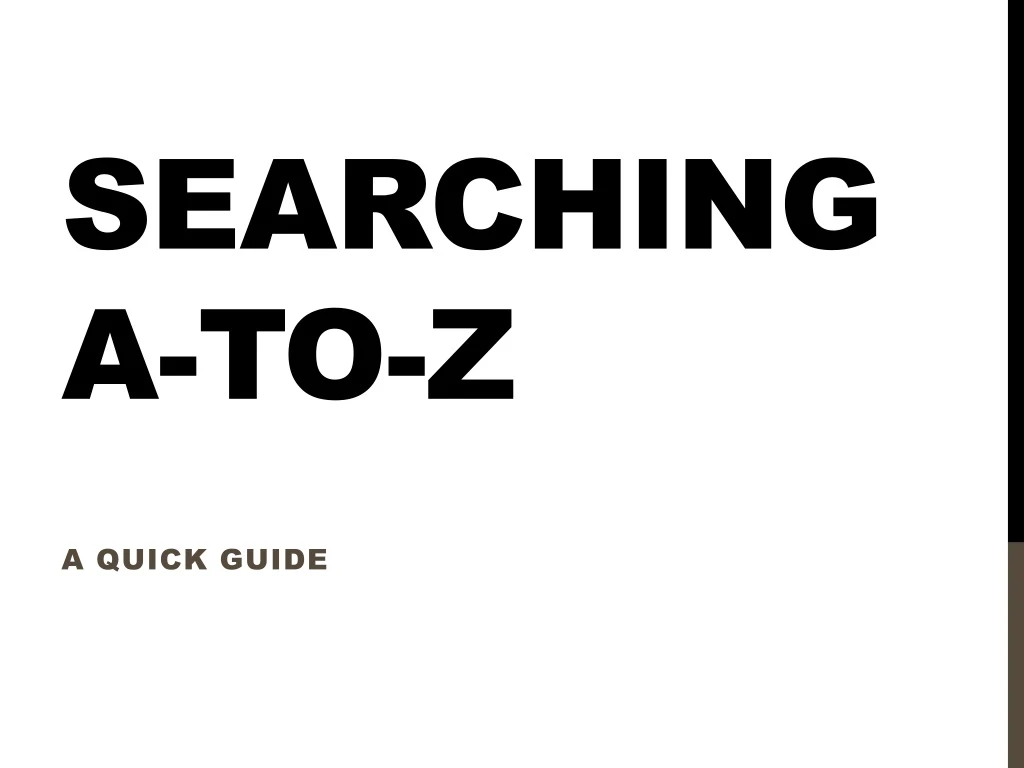 searching a to z