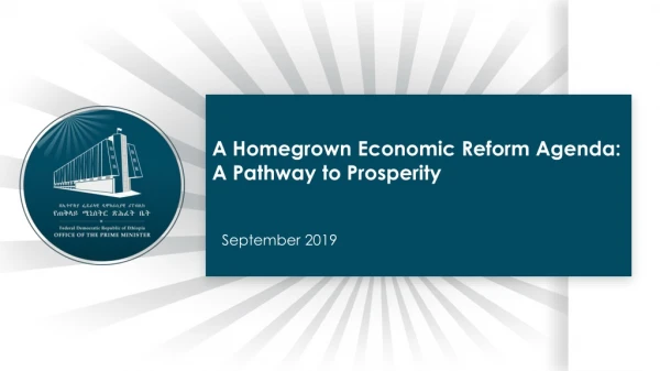 A Homegrown Economic Reform Agenda: A Pathway to Prosperity