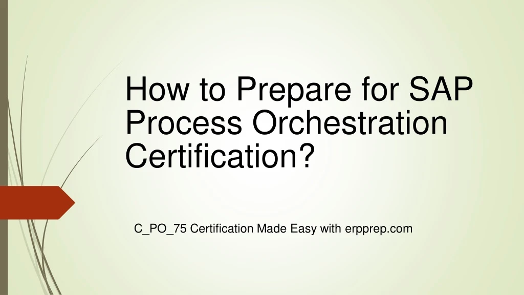 how to prepare for sap process orchestration