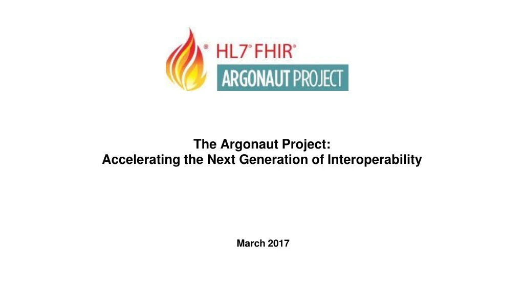 the argonaut project accelerating the next generation of interoperability