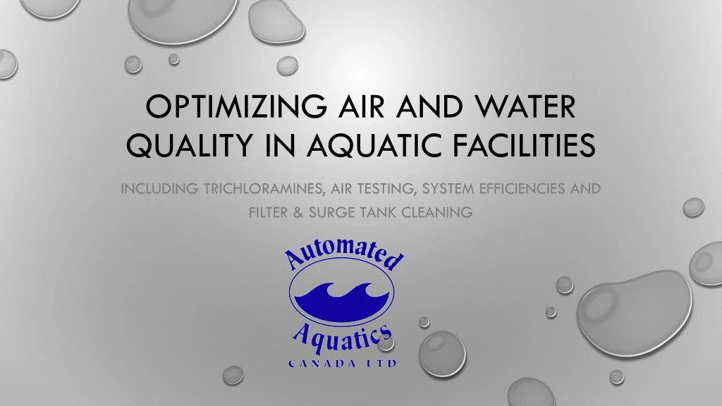 optimizing air and water quality in aquatic facilities