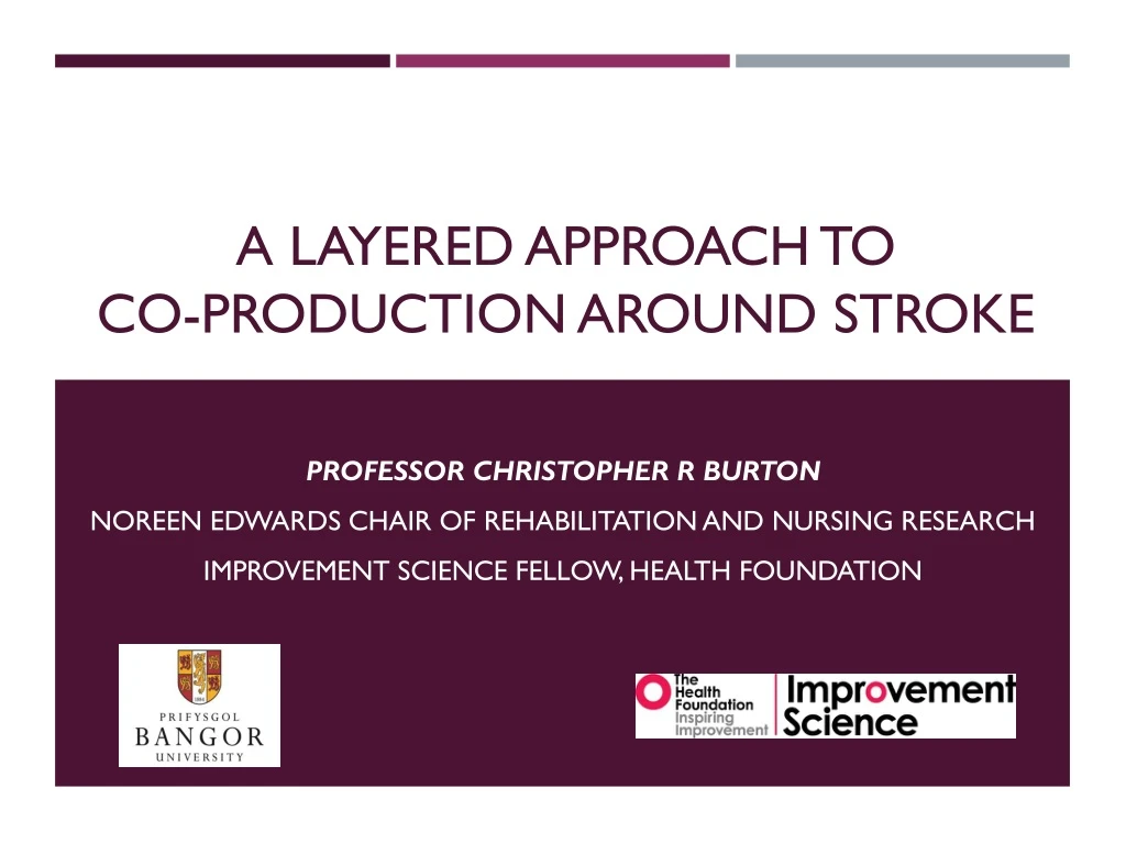 a layered approach to co production around stroke