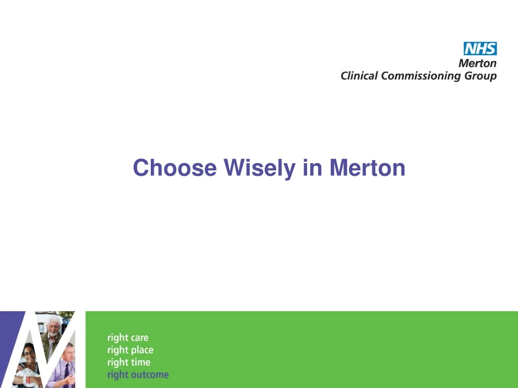 choose wisely in merton