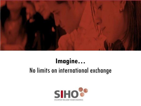 Imagine… No limits on international exchange