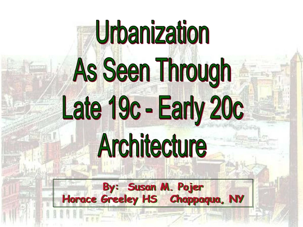 urbanization as seen through late 19c early