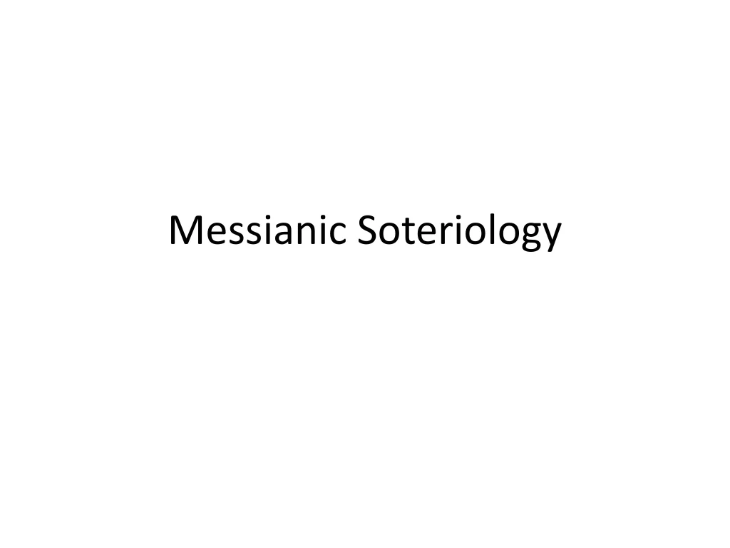 messianic soteriology