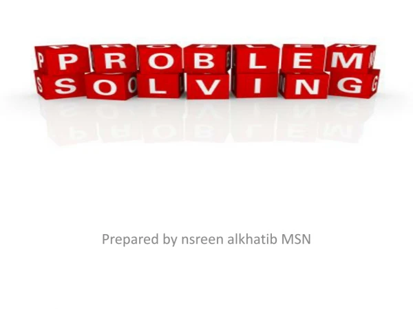 Prepared by nsreen alkhatib MSN