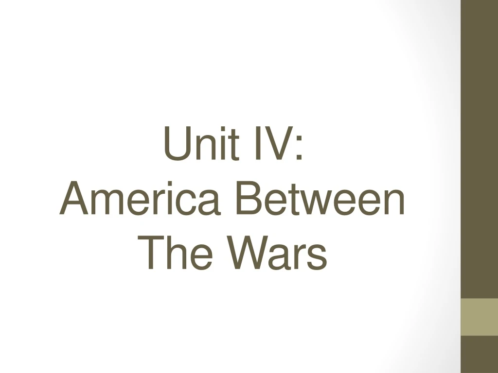 unit iv america between the wars
