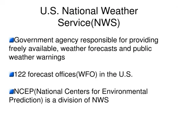 U.S. National Weather Service(NWS)