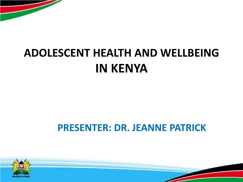 adolescent health and wellbeing in kenya