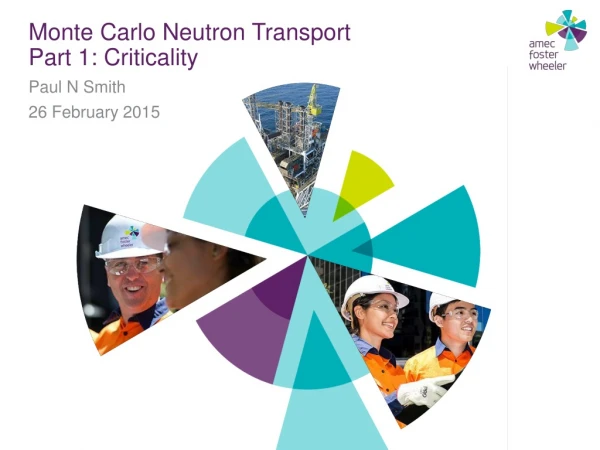 Monte Carlo Neutron Transport Part 1: Criticality