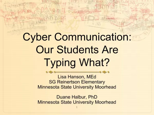 Cyber Communication: Our Students Are Typing What