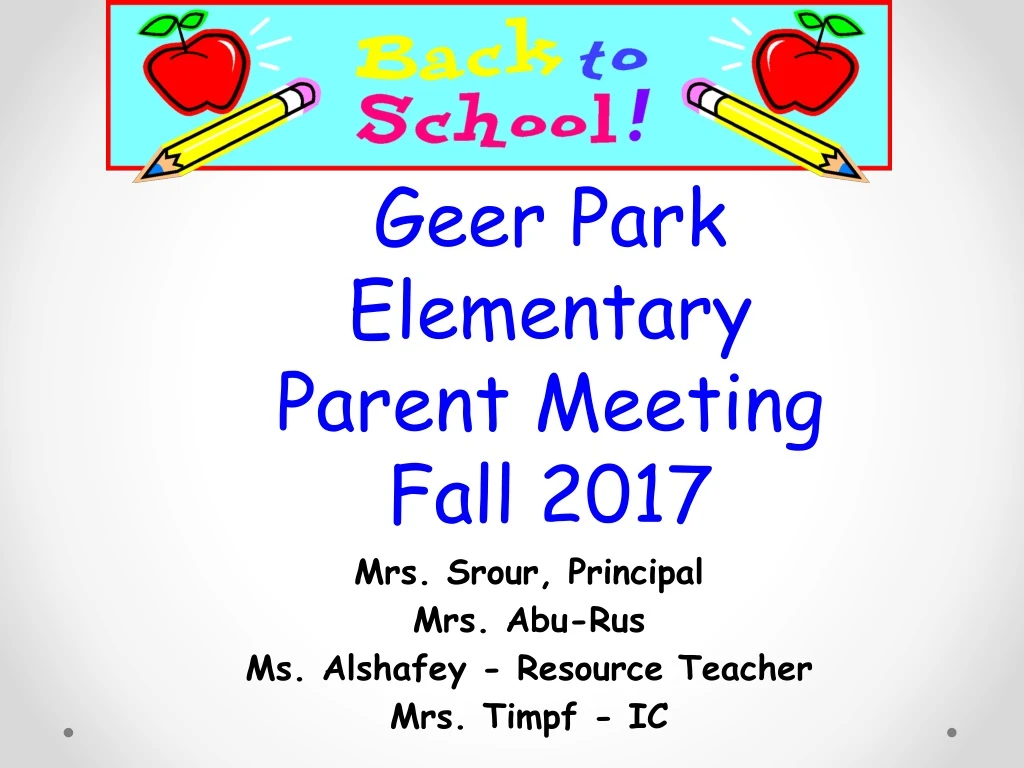 geer park elementary parent meeting fall 201 7