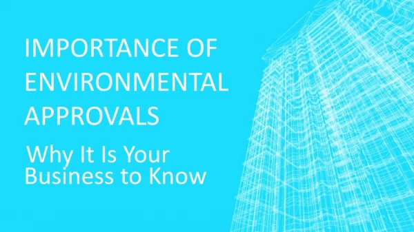 Importance of Environmental Approvals
