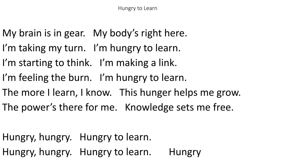 hungry to learn