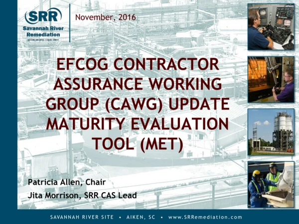 Efcog Contractor assurance Working Group (CAWG) Update Maturity evaluation Tool (MET)