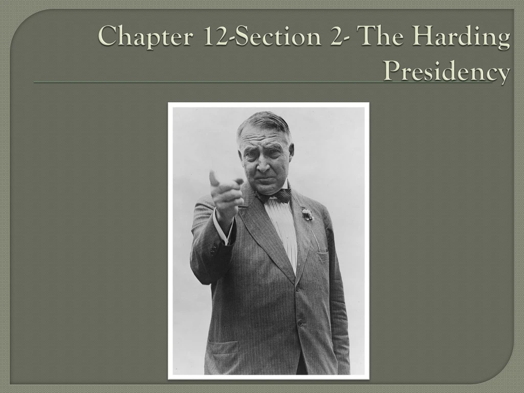 chapter 12 section 2 the harding presidency