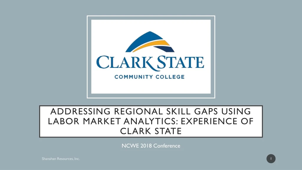 addressing regional skill gaps using labor market analytics experience of clark state