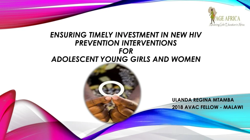 ensuring timely investment in new hiv prevention interventions for adolescent young girls and women