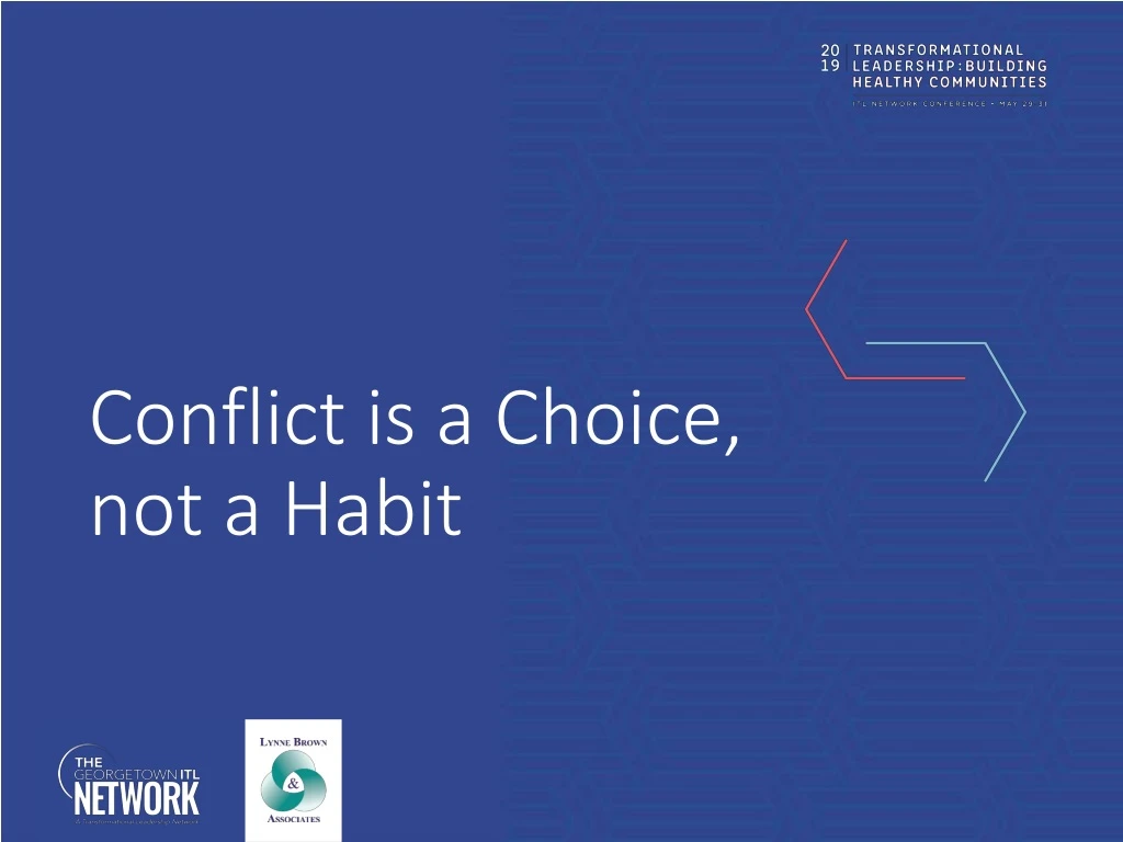 conflict is a choice not a habit