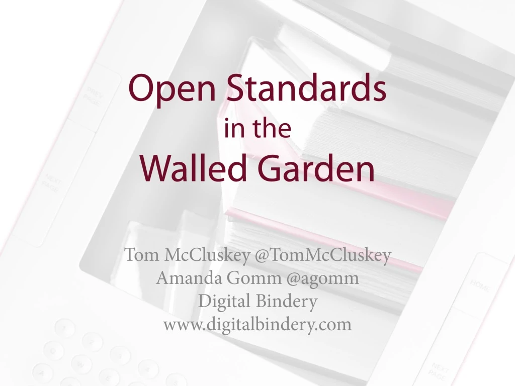 open standards in the walled garden