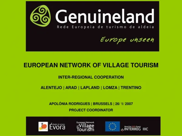 EUROPEAN NETWORK OF VILLAGE TOURISM INTER-REGIONAL COOPERATION
