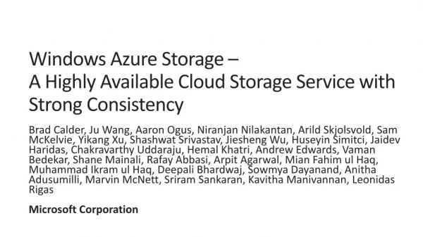 Windows Azure Storage – A Highly Available Cloud Storage Service with Strong Consistency
