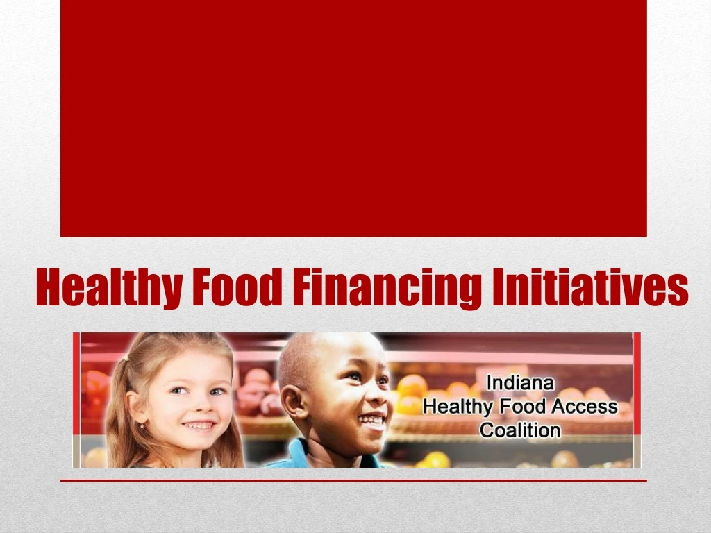 healthy food financing initiatives