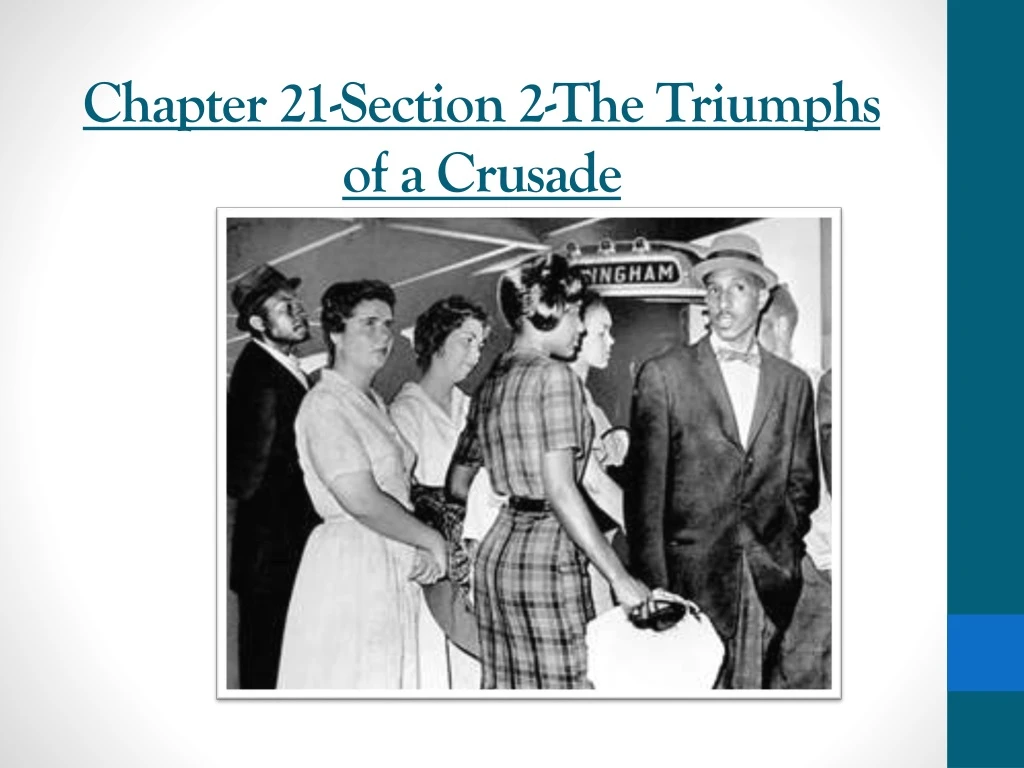 chapter 21 section 2 the triumphs of a crusade