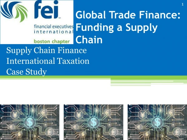 Global Trade Finance: Funding a Supply Chain