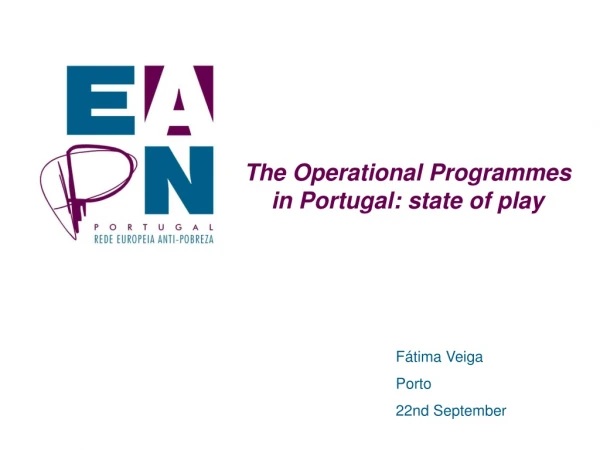 The Operational Programmes in Portugal: state of play