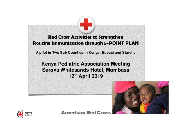 Red Cross Activities to Strengthen Routine Immunization through 5-POINT PLAN