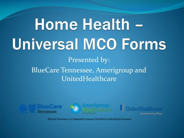 Home Health – Universal MCO Forms