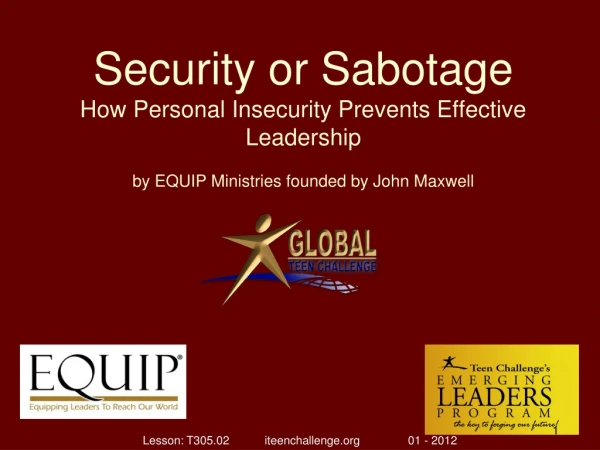 Security or Sabotage How Personal Insecurity Prevents Effective Leadership