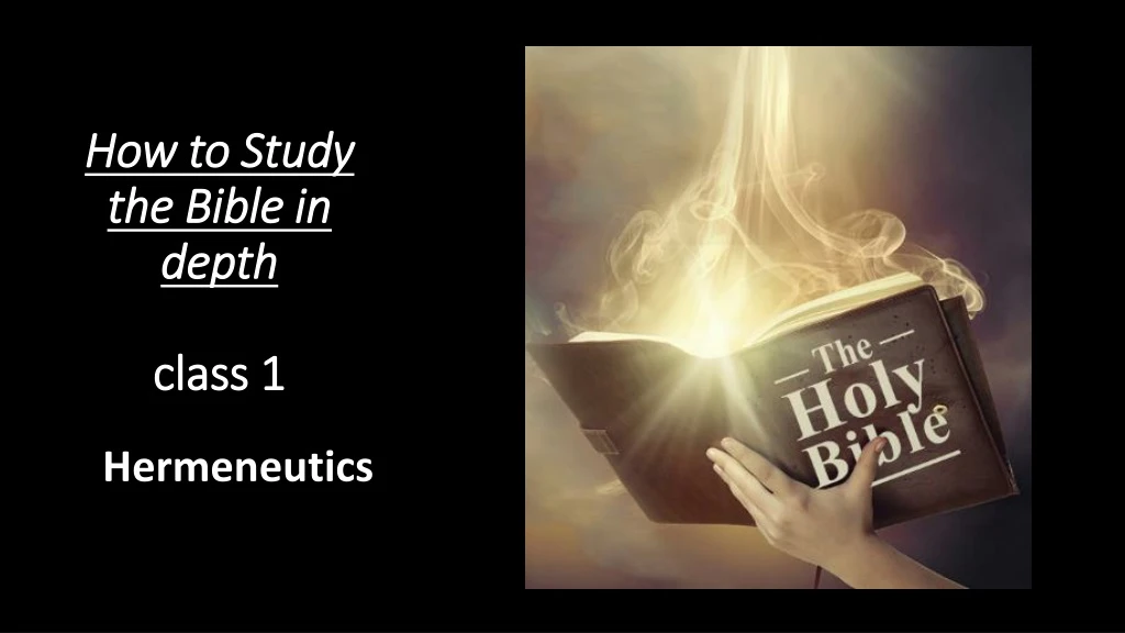 how to study the bible in depth class 1