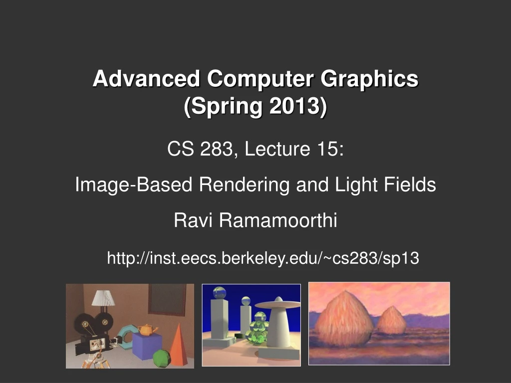 advanced computer graphics spring 2013