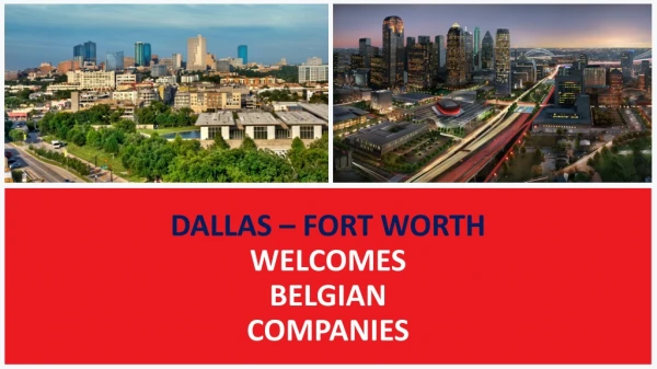 DALLAS – FORT WORTH WELCOMES BELGIAN COMPANIES