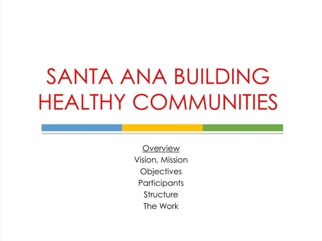 santa ana building healthy communities