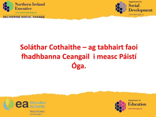 Soláthar Cothaithe – ag tabhairt faoi fhadhbanna Ceangail i measc Páistí Óga .