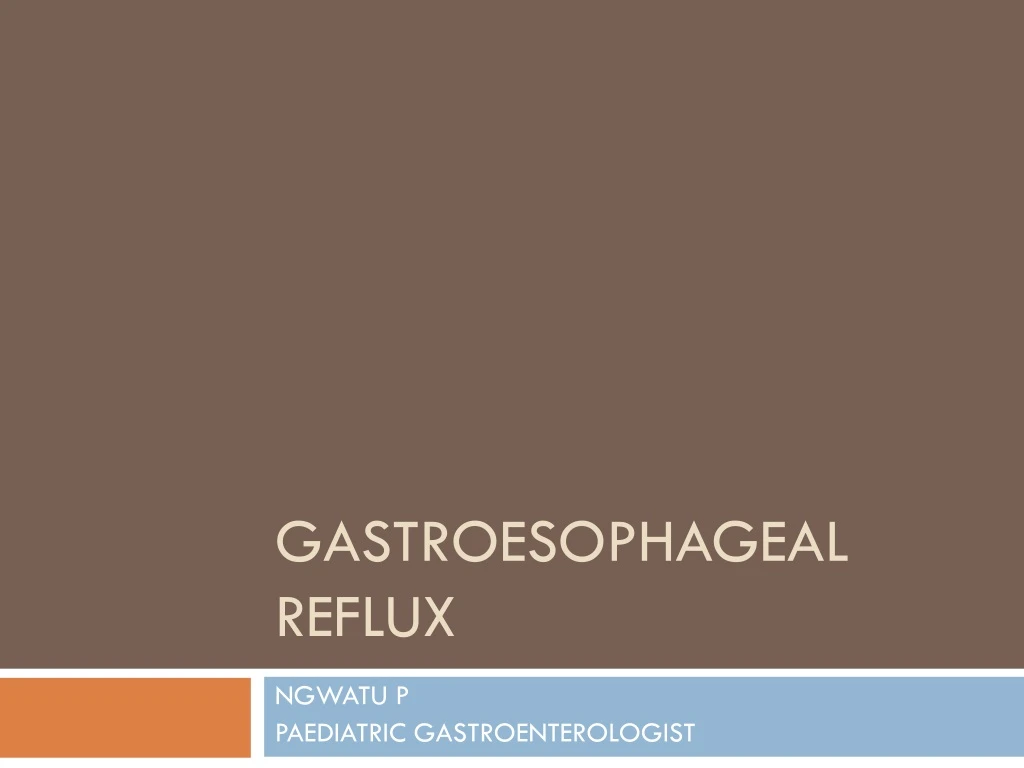 gastroesophageal reflux