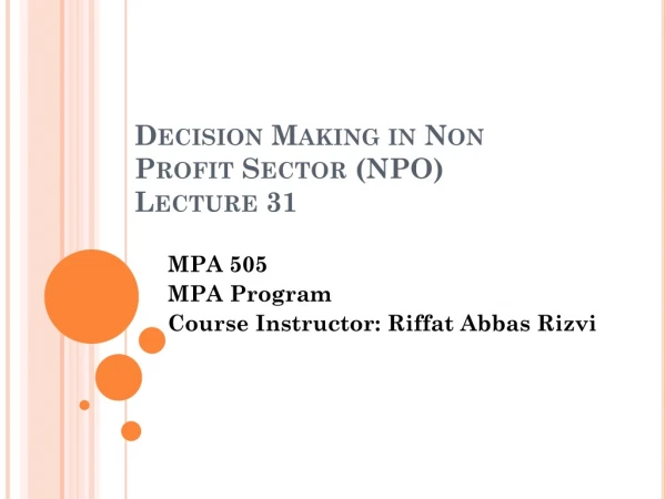 Decision Making in Non Profit Sector (NPO) Lecture 31