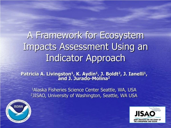 A Framework for Ecosystem Impacts Assessment Using an Indicator Approach