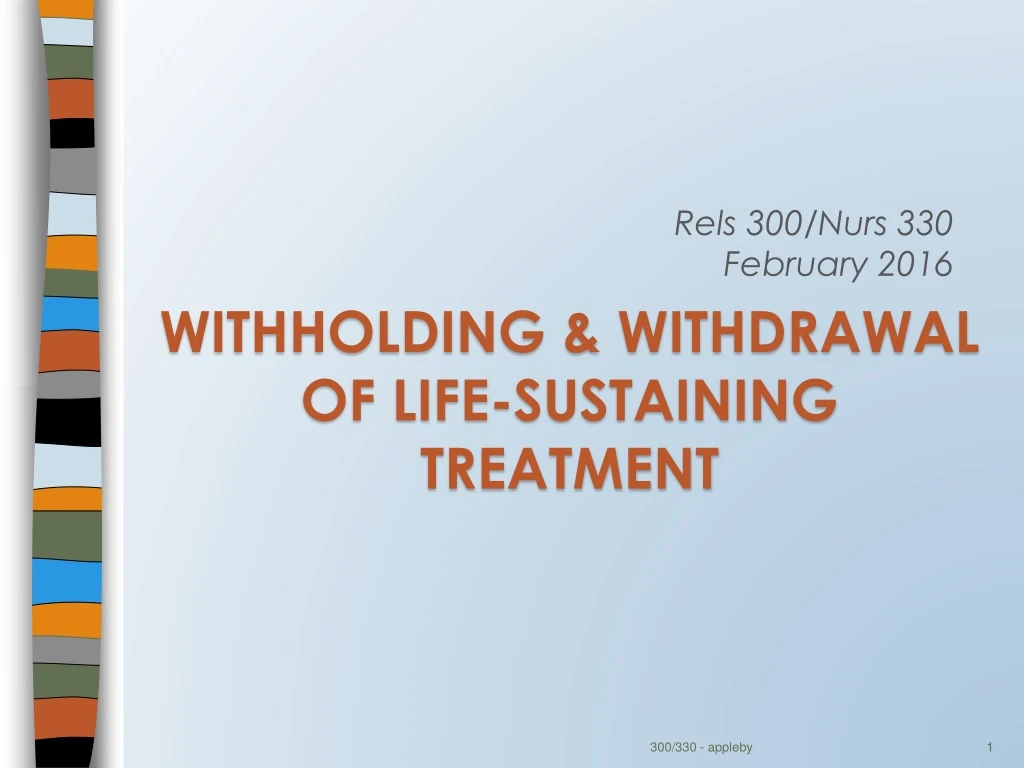 withholding withdrawal of life sustaining treatment