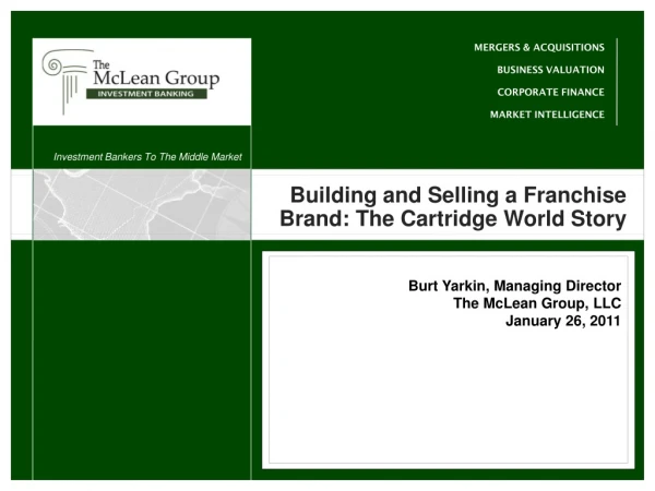 Building and Selling a Franchise Brand: The Cartridge World Story
