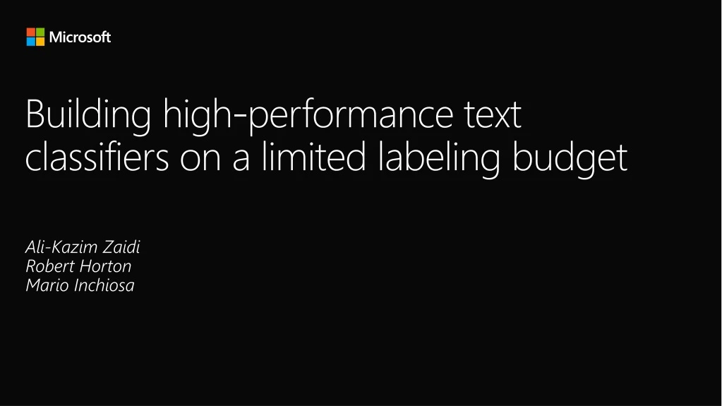 building high performance text classifiers on a limited labeling budget