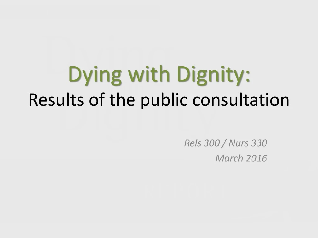 dying with dignity results of the public consultation