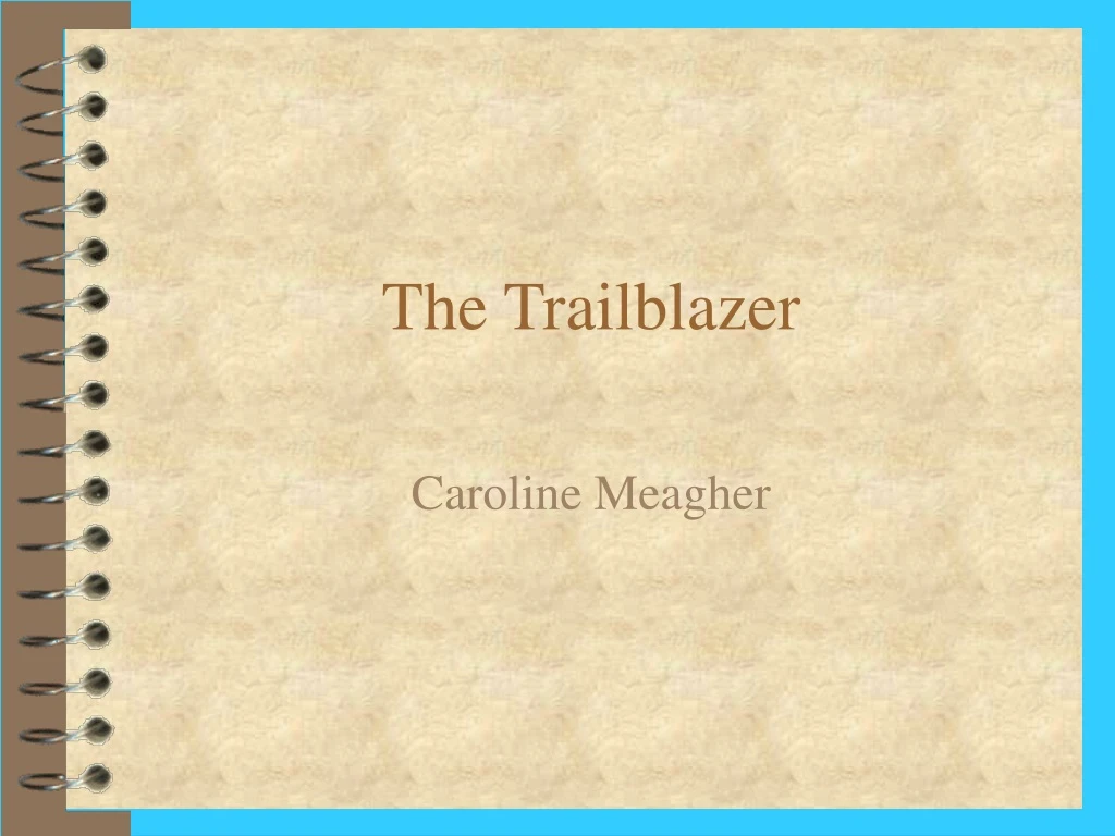 the trailblazer