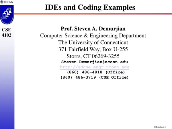 IDEs and Coding Examples