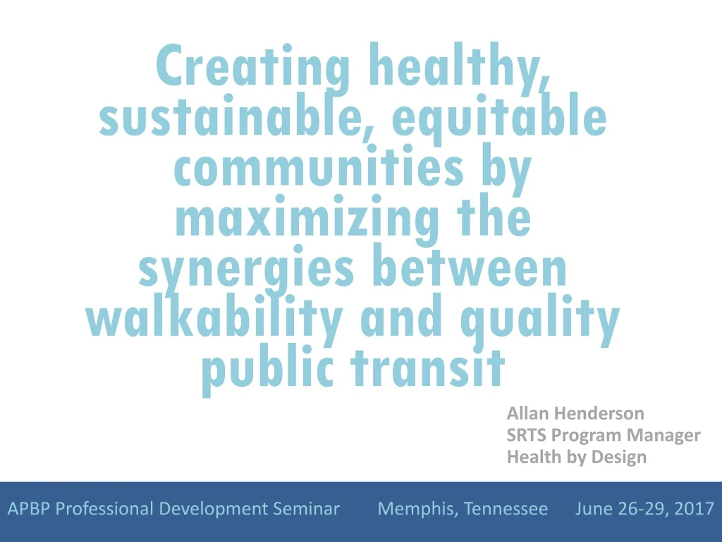 creating healthy sustainable equitable