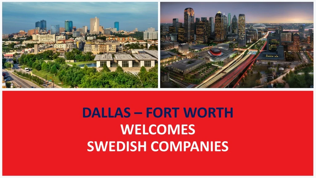 dallas fort worth welcomes swedish companies